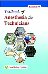 Textbook Of Anaesthesia For Technicians 1st Edition 2016 By Saneesh PG