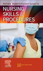 Potter And Perrys Pocket Guide To Nursing Skills And Procedures 10th Edition 2024 By Potter P A