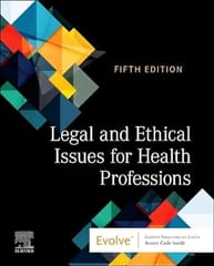 Legal And Ethical Issues For Health Professions With Access Code 5th Edition 2024 By Elsevier