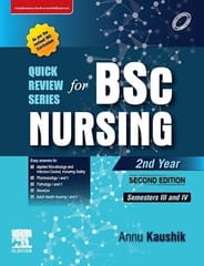 Quick Review Series for B.Sc. Nursing 2nd Year 2nd Edition 2023 By Annu Kaushik