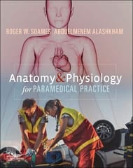 Anatomy And Physiology For Paramedical Practice 2024 By Roger W. Soames