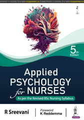 Applied Psychology for Nurses 5th Edition 2024 By R Sreevani
