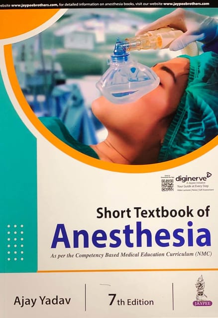 Short Textbook of Anesthesia 7th Edition 2024 By Ajay Yadav
