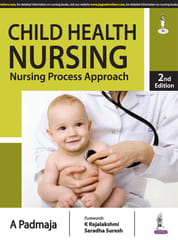 Child Health Nursing Nursing Process Approach 2nd Edition 2024 By A Padmaja