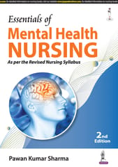 Essentials of Mental Health Nursing for Graduate Nurses 2nd Edition 2024 By Pawan Kumar Sharma