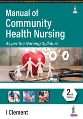 Manual of Community Health Nursing 2nd Edition 2024 By I Clement