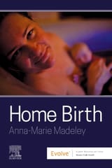 Home Birth 1st Edition 2023 By Anna-Marie Madeley