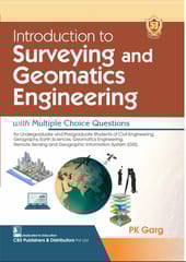 Introduction to Surveying and Geomatics Engineering 1st Edition 2024 By PK Garg