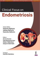 Clinical Focus On Endometriosis 1st Edition 2024 By Neharika Malhotra