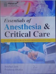 Essentials Of Anesthesia & Critical Care 2nd Edition 2024 By Anshul Jain