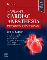 Kaplans Cardiac Anesthesia 8th Edition 2023 By Joel A Kaplan