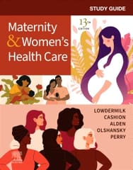 Study Guide for Maternity & Womens Health Care 13th Edition 2024 By Deitra Leonard Lowdermilk