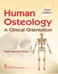 Human Osteology 3rd Edition 2020 by Nafis Ahmad Faruqi