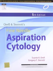 Orell and Sterrett's Fine Needle Aspiration Cytology 5th Edition 2011
