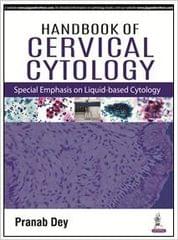 Hand Book of Cervical Cytology 1st Edition 2018 By Pranab Dey