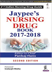 Jaypee's Nursing  Drug Book 2nd Edition 2017-2018  By Pankaj Hans