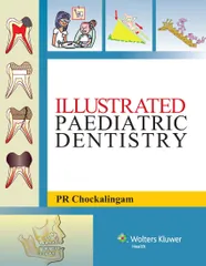Illustrated Pediatric Dentistry 2013 by Chockalingam