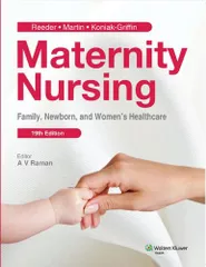 Maternity Nursing: Family, Newborn and Women's Healthcare 2013 by Raman