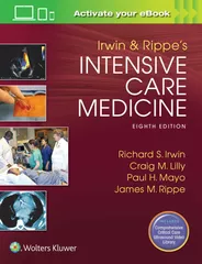 Irwin and Rippe's Intensive Care Medicine 8th Edition 2018 by Richard S. Irwin, Lilly, Mayo, Rippe