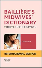 Bailliere's Midwives Dictionary 13th International Edition 2017 By Denise Tiran