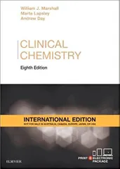 Clinical Chemistry 8th International Edition: With STUDENT CONSULT 2016 By  Dr. William J. Marshall and Dr. Marta Lapsley
