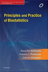 Principles and Practice of Biostatistics 1st Edition By Antonisamy