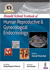 Donald School Textbook of Human Reproductive & Gynecological Endocrinology1st Edition 2019 By Sonal Panchal