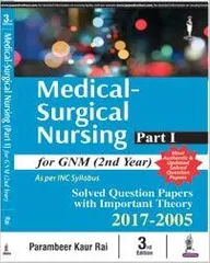 Medical Surgical Nursing Part I for GNM 2nd Year 3rd Edition 2018 By Parambeer Kaur Rai