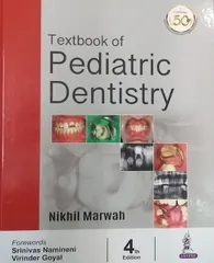 Textbook of Pediatric Dentistry 4th edition 2018 by Nikhil Marwah