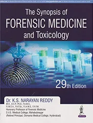 The Synopsis of-forensic Medicine and Toxicology 29th Edition 2017 By K.S.Narayan Reddy