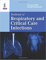 Textbook Of Respiratory And Critical Care Infections 1st Edition 2015 By Blasi Francesco