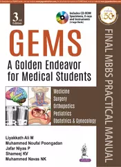 GEMS: A Golden Endeavor for Medical Students 3rd Edition 2018 By Liyakkath Ali M