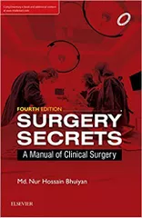 Surgery Secrets: A Manual of Clinical Surgery 4th Edition 2018 By Md. Nur Hossain Bhuiyan