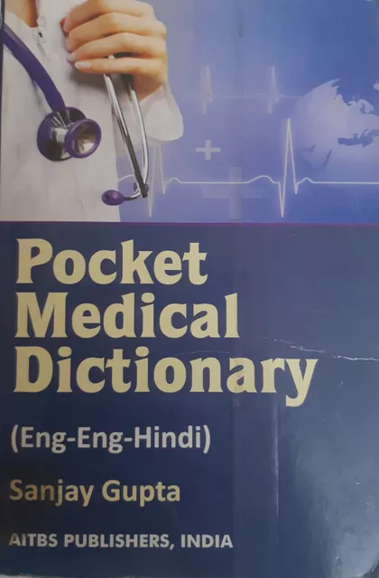 Pocket Medical Dictionary Englisg-English Hindi Second Edition 2016 By Sanjay Gupta