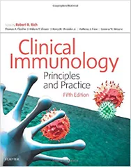 Clinical Immunology: Principles and Practice 5th Edition 2019 By Robert R. Rich