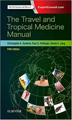 The Travel and Tropical Medicine Manual 5th Edition 2016 By Christopher A. Sanford