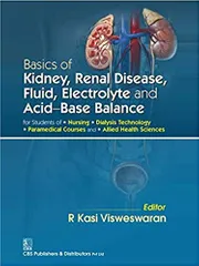 Basics Of Kidney Renal Disease Fluid Electrolyte And Acid Base Balance 2017 By Visweswaran R K
