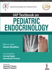 IAP Textbook on  PEDIATRIC ENDOCRINOLOGY 1st Edition 2019 By Vaman Khadilkar