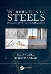 Introduction to Steels Processing Properties, and Applications 2019  (HB)   By: P.C. Angelo