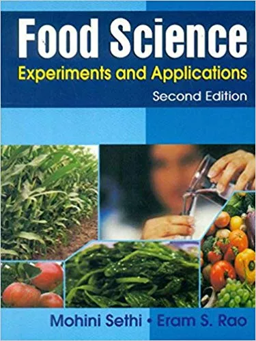 Food Science: Experiments and Applications 2nd Edition 2019 By Mohini Sethi