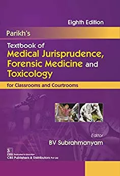 Parikh's Textbook of Medical Jurisprudence, Forensic Medicine and Taxicology 8th Edition 2019 By B.V. Subrahmanyam