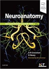 Neuroanatomy: an Illustrated Colour Text 6th Edition By Alan R. Crossman
