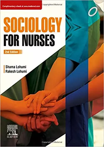 Sociology for Nurses 2nd Edition 2019 By Lohumi