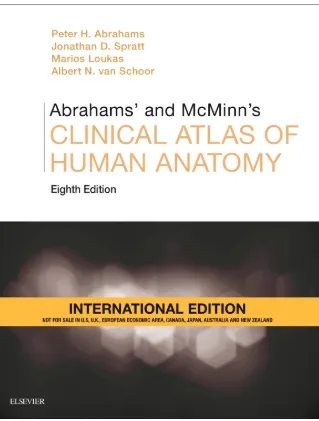 Abrahams' and McMinn's Clinical Atlas of Human Anatomy, International Edition:8th Edition 2019 By Abrahams, Peter