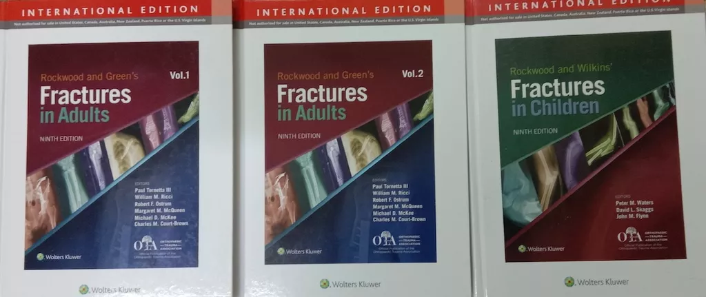 Rockwood and Green Fractures In Adults and Children (3 Volume Set) 9th Edition 2019