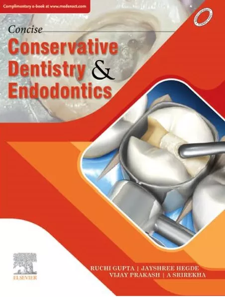 Concise Conservative Dentistry and Endodontics 1st Edition 2019 By Ruchi Gupta Jayshree Hegde Vijay Prakash A Srirekha