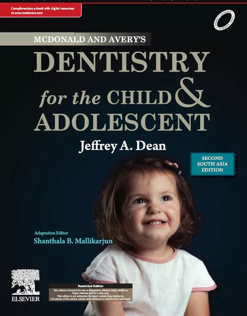 McDonald and Avery's Dentistry for the Child and Adolescent, Second South Asia Edition, 2nd Edition 2019 By BM Shanthala