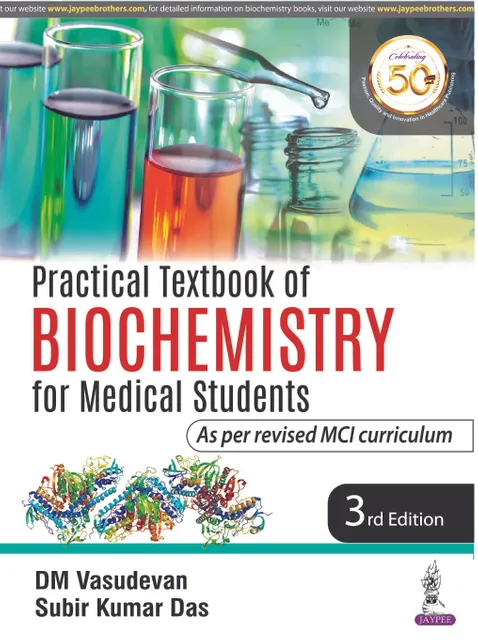 Practical Textbook of  BIOCHEMISTRY for Medical Students 3rd EDITION 2020 By DM Vasudevan & Subir Kumar Das