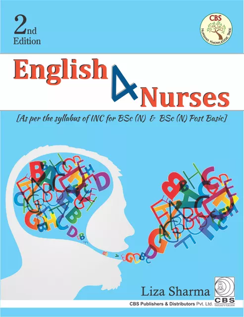 English 4 Nurses for BSc (N) and BSc (N) Post Basic 2nd Edition 2019 By Liza Sharma