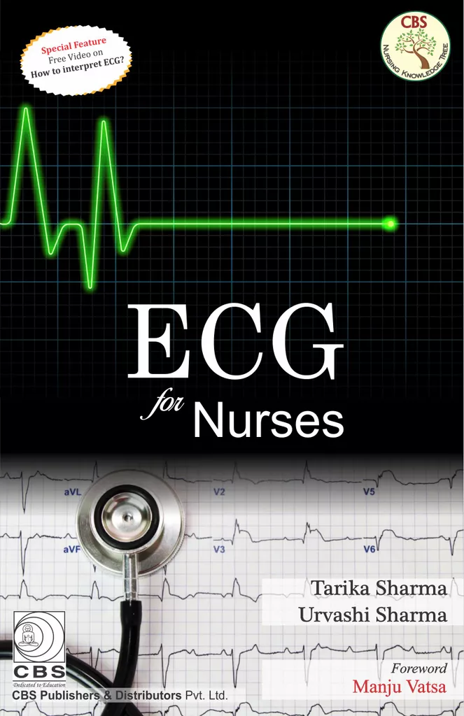 ECG for Nurses 1st Edition 2019 By Tarika Sharma/Urvashi Sharma